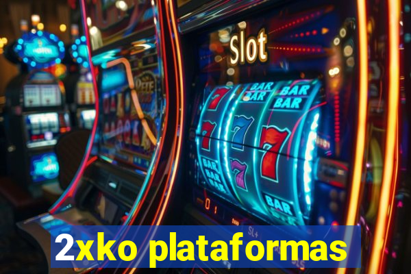 2xko plataformas